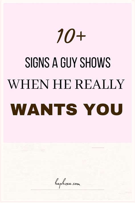 10 signs a guy shows when he really wants you a guy like you sweet love quotes quotes about