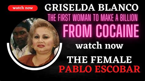The Female Pablo Escobar Griselda Blanco Youtube