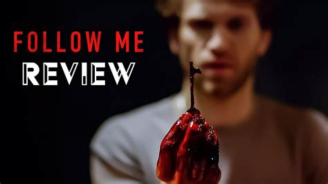 Follow Me Kritik Review Myd Film Youtube