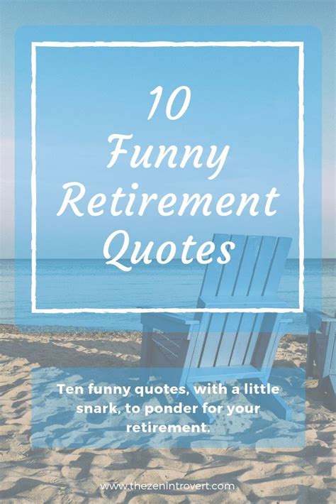 10 funny retirement quotes retirement quotes funny retirement humor retirement quotes