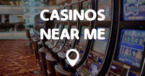 You will have a combination of experience. CASINOS NEAR ME - Find Casinos Near Me Locations Quick and ...