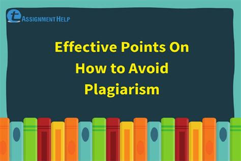 effective points in how to avoid plagiarism total assignment help