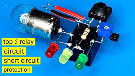How To Make Simple Short Circuit Protection Top 5 Easy Relay Circuits