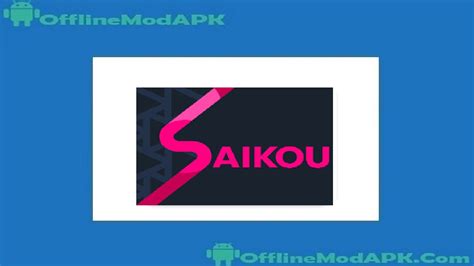 Saikou B Apk For Android 2022 Manag And Novels Offlinemodapk