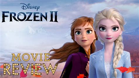 Frozen Ii Movie Review Youtube