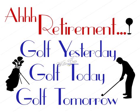 Retirement Golf 12 Inches Png And Svg Silhouette Words