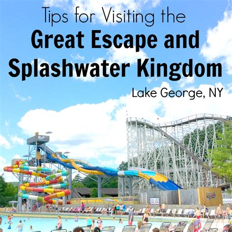 Tips For Visiting The Great Escape And Splashwater Kingdom A Nation Of Moms