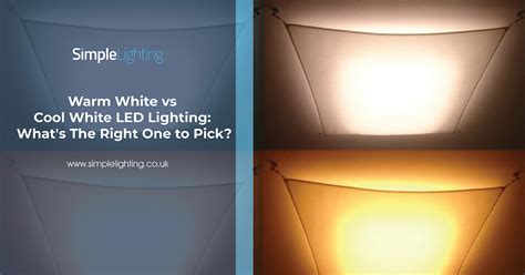 Warm White Vs Cool White Led Lights What Should You Pick