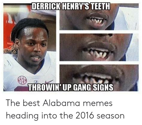 Derrickhenrys Teeth Throwin Up Gang Signs The Best Alabama Memes