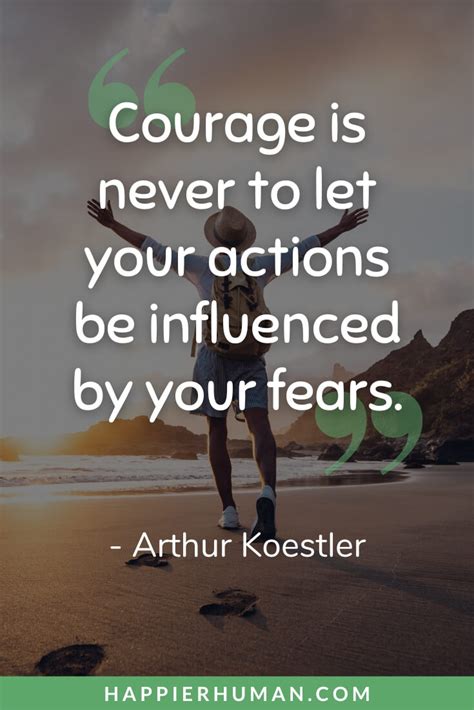 65 Fearless Quotes To Find Your Hidden Courage Happier Human