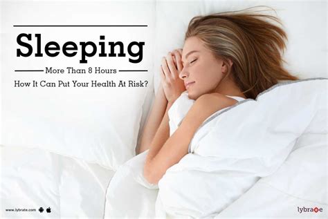 Sleeping More Than 8 Hours How It Can Put Your Health At Risk By Dr Mansoor Khan Lybrate