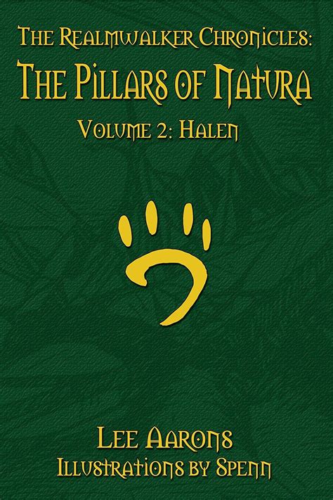 The Realmwalker Chronicles The Pillars Of Natura Volume 2