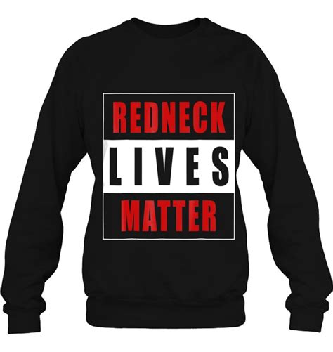 Redneck Lives Matter Funny