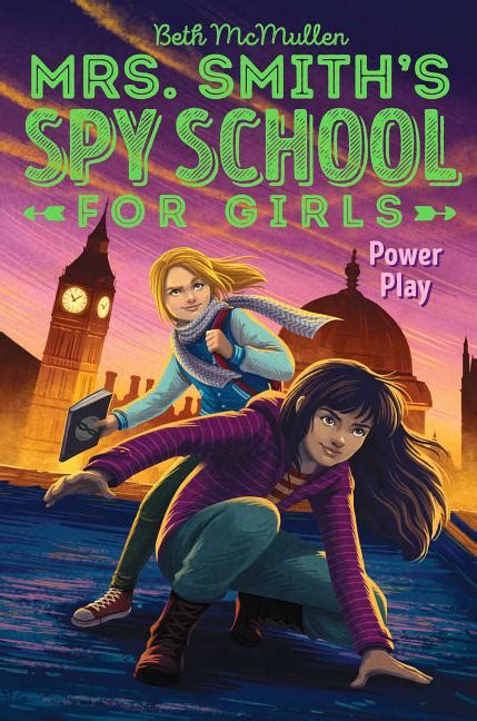 Power Play Mrs Smith S Spy School For Girls 2