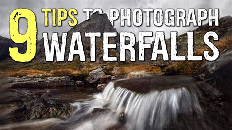 9 Great Tips To Photograph Waterfalls Video