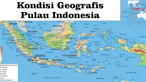 Kondisi Geografis Pulau Besar Di Indonesia Menurut Peta Kumparan
