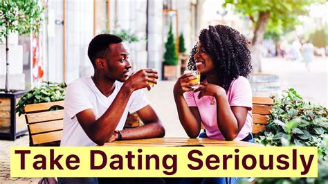 you re alone because you don t take dating seriously youtube