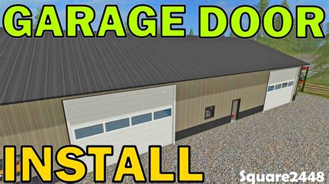Fs17 Installing Garage Doors Youtube