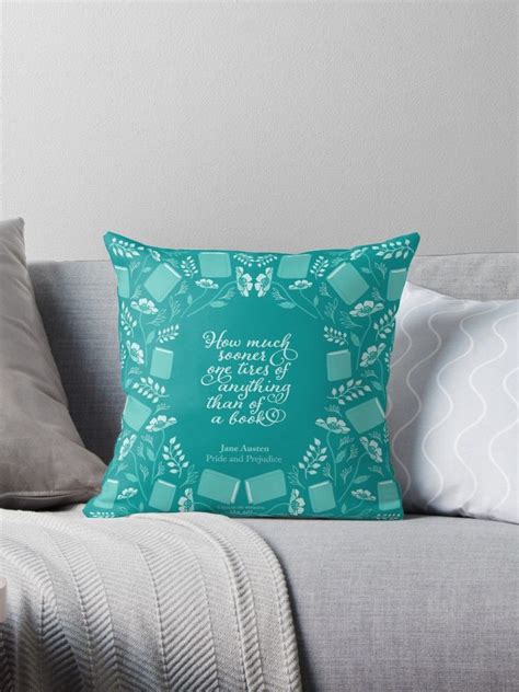 Jane Austen Pride And Prejudice Teal Floral Bookish Quote Throw Pillow