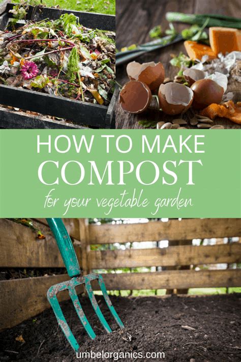 How To Make Compost Umbel Organics