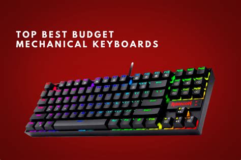 15 Top Best Budget Mechanical Keyboards Buying Guide