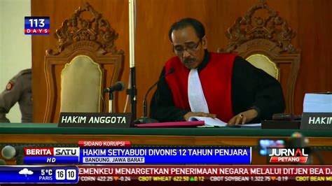 Hakim Setyabudi Divonis 12 Tahun Penjara YouTube