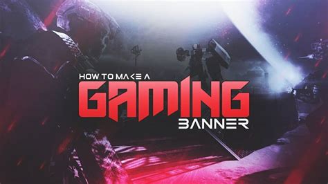 Comment Faire Une Bannières Youtube Gaming Banner Youtube Banner