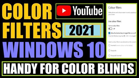 How To Enable Color Filters In Windows 10 Color Blind Deuteranopia