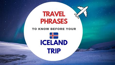 Iceland Essential Travel Phrases In Icelandic Must Know Before