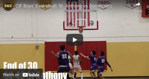 Video St Anthony Vs Dominguez Cif Basketball