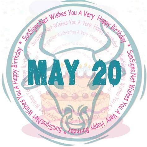 May 20 Zodiac Is A Taurus Gemini Cusp Birthdays And Horoscope