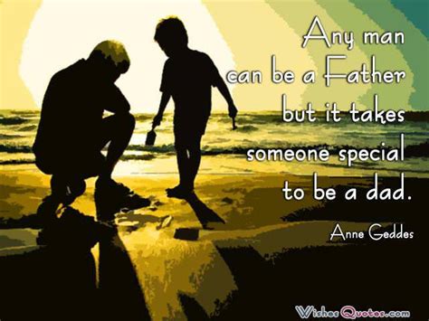 It takes someone special to be a dad. The Best Father's Day Facebook Pictures, Images and Quotes