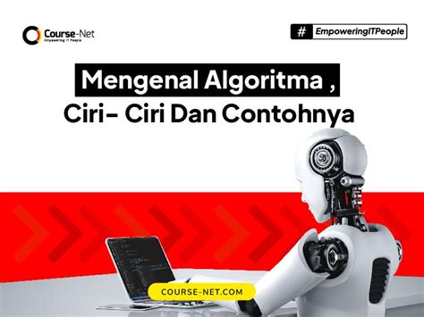 Algoritma Adalah Pengertian Ciri Ciri Contoh Dan Fungsinya