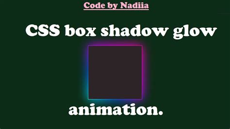 Css Box Shadow Glow Animation Youtube