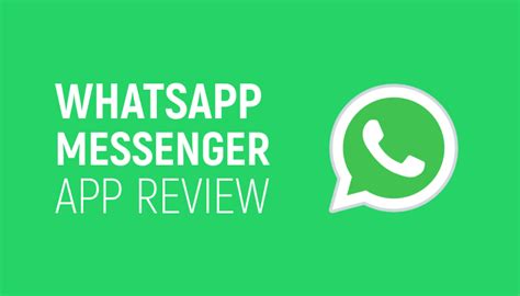 Whatsapp Messenger App Review