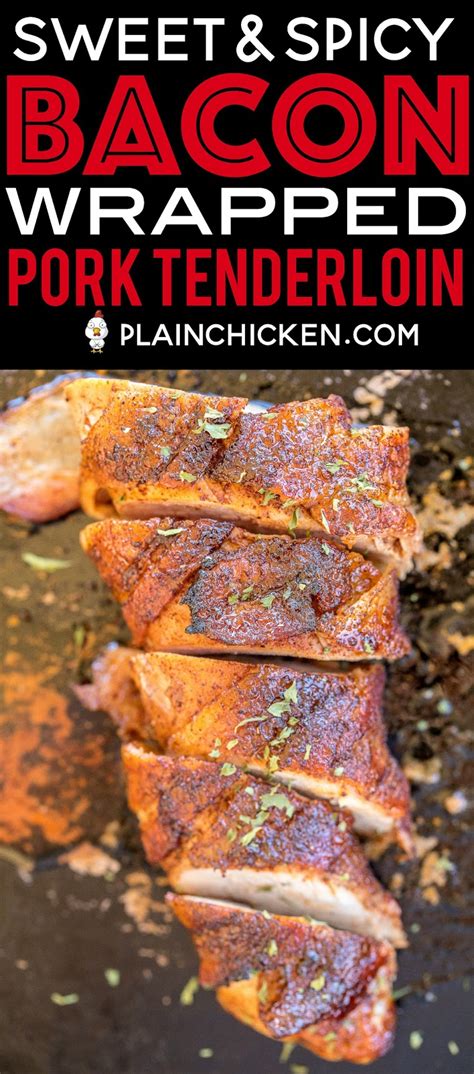 Pork tenderloin is one of my favorite things to cook, especially for a midweek meal. Sweet & Spicy Bacon Wrapped Pork Tenderloin | Plain Chicken