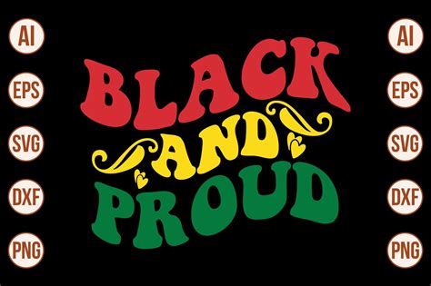 Black And Proud Svg Graphic By Creativemomenul022 · Creative Fabrica