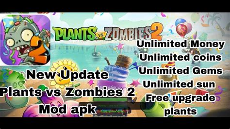 New Update Plants Vs Zombies 2 MOD APK Unlimited Coins Gems Update