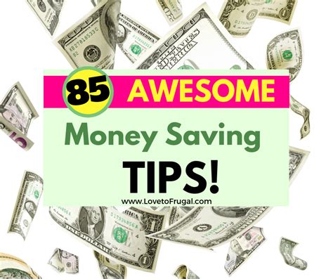 85 Amazing Frugal Tips To Help You Save Money Love To Frugal