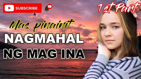 Nagmahal Ng Mag Ina Part 1 Kwentong Harutan Youtube
