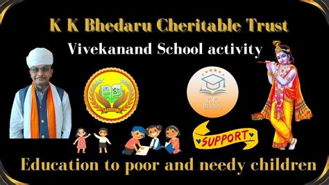 K K Bhedaru Charitable Trust Vivekanand School Youtube