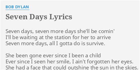 Seven Days Lyrics By Bob Dylan Seven Days Seven More