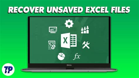 How To Recover Unsaved Excel Files 2023 Tips