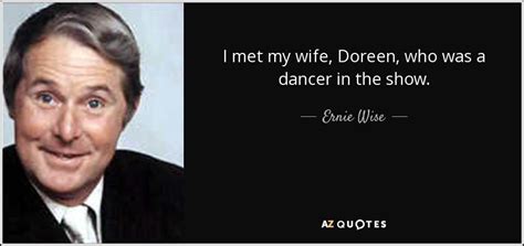 More images for ernie wise » QUOTES BY ERNIE WISE | A-Z Quotes