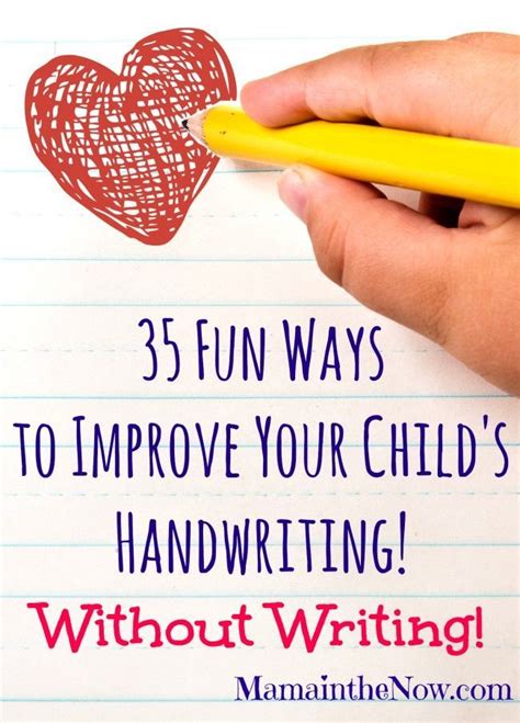 35 Fun Ways To Improve Your Childs Handwriting Without Writing