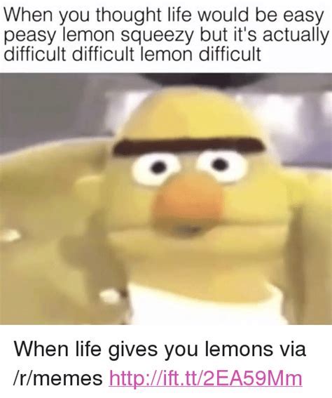 Easy Peasy Lemon Squeezy Memes