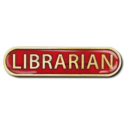 Librarian Bar Badge School Badges Uk