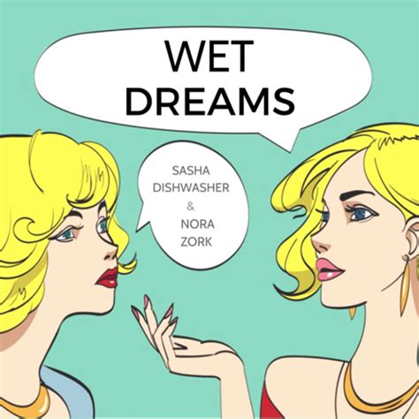 Wet Dreams Listen Free On Castbox