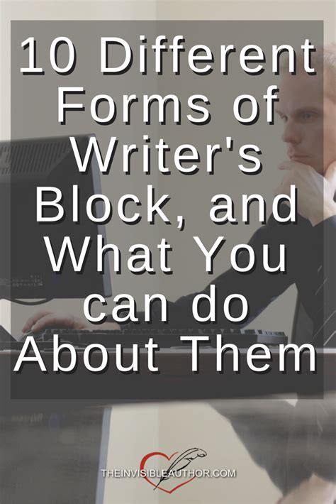 End Writers Block For Good The 10 Different Forms Of Writers Block