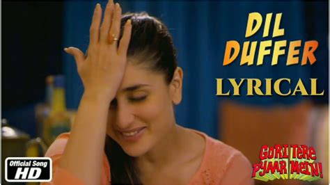 Dil Duffer Lyrics Gori Tere Pyaar Mein Imran Khan Kareena Kapoor Youtube